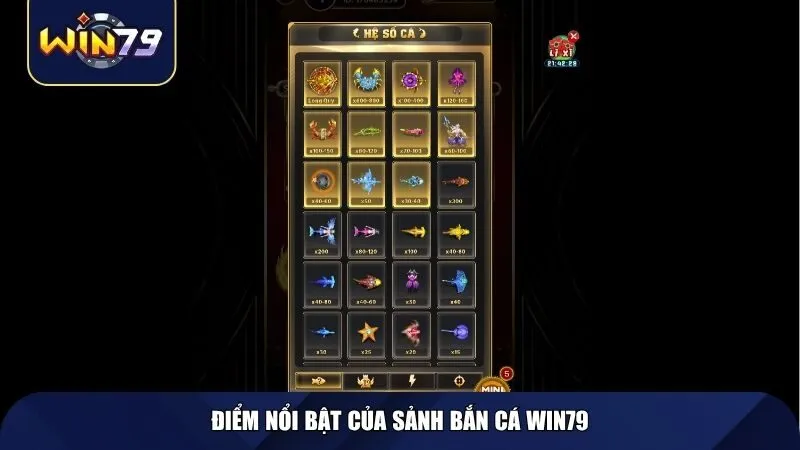 Điểm nổi bật của sảnh bắn cá Win79