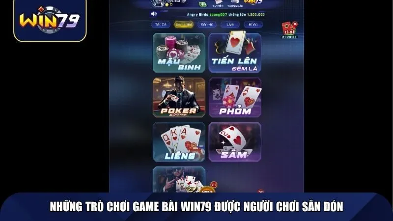 Những trò chơi game bài Win79 được người chơi săn đón