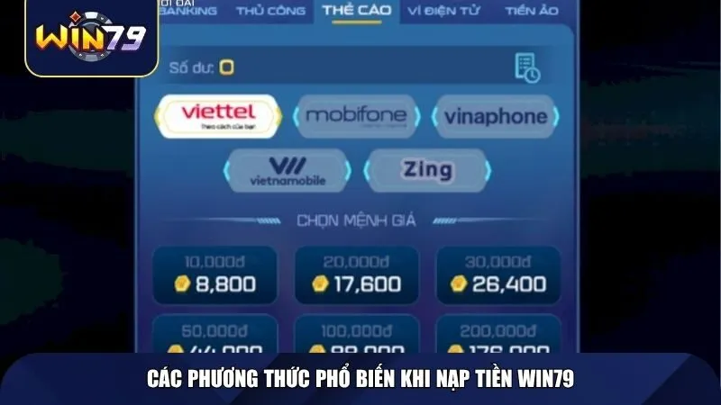 Các phương thức phổ biến khi nạp tiền Win79