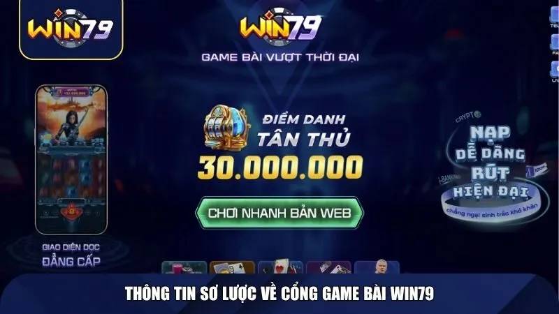 Thông tin sơ lược về cổng game bài WIN79